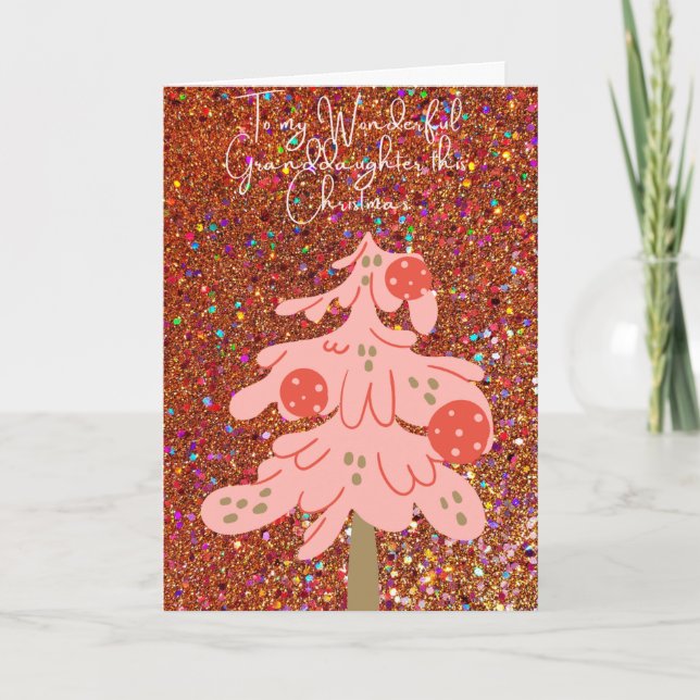 To my wonderful Granddaughter Holiday Card (Front)