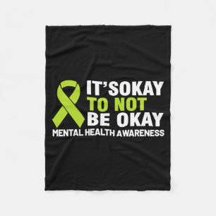 To Not Be Shirt Mental Health Awareness Ribbon Fleece Blanket