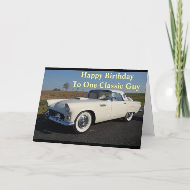 **TO ONE CLASSIC GUY*** BIRTHDAY CARD (Front)