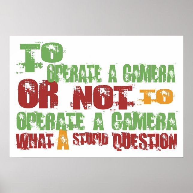 To Operate a Camera Poster (Front)
