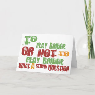 To Play Bridge Card