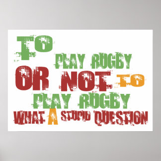 To Play Rugby Poster