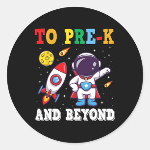 To Pre K And Beyond Astronaut Back To School Stude Classic Round Sticker