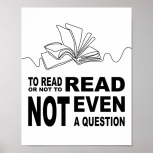 To read or not to read  poster