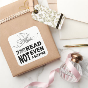 To read or not to read  square sticker