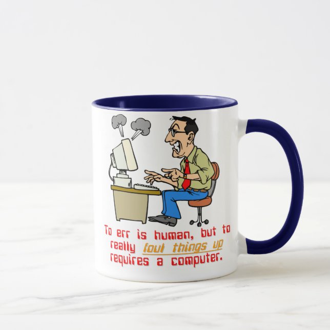 To Really Err is Computer (1) Mug (Right)