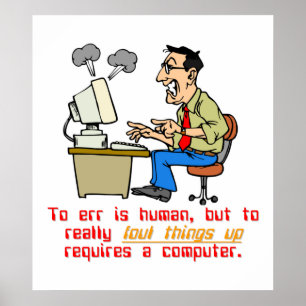 To Really Err is Computer (1) Poster