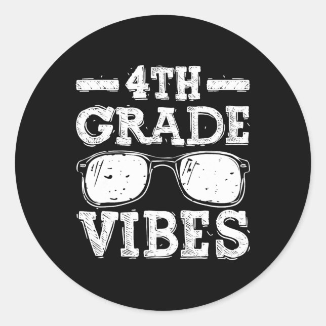To School 4th Grade Vibes 1  Classic Round Sticker (Front)