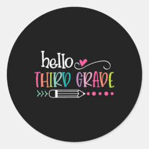 To School Hello Third 3rd Grade For Kids Boy Girl  Classic Round Sticker