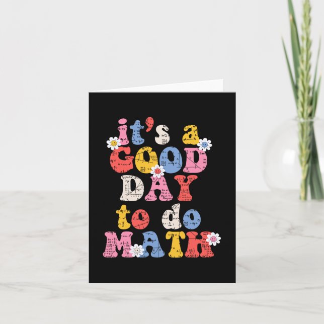 To School Its A Good Day To Do Math Teacher Studen Card (Front)