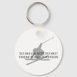 To Ski Or Not To Ski Key Ring