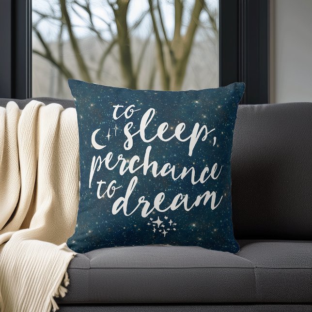 To Sleep, Perchance to Dream | Starry Sky Quote Cushion (Creator Uploaded)