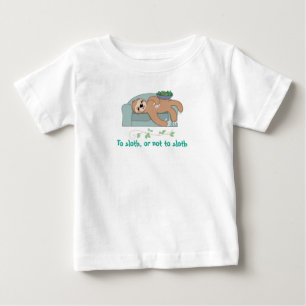 To Sloth or Not to Sloth Sleeping with Vine Leaves Baby T-Shirt