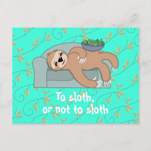 To Sloth or Not to Sloth Sleeping with Vine Leaves Postcard