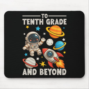 To Sophomore And Beyond Astronaut Funny Back To Sc Mouse Pad