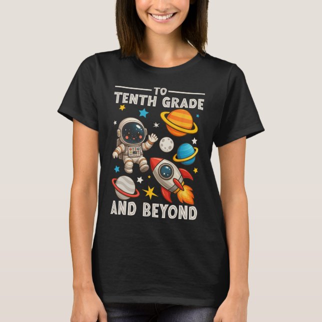 To Sophomore And Beyond Astronaut Funny Back To Sc T-Shirt (Front)