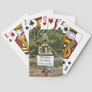 To Stay Youthful, Stay Useful, Funny Sign Playing Cards