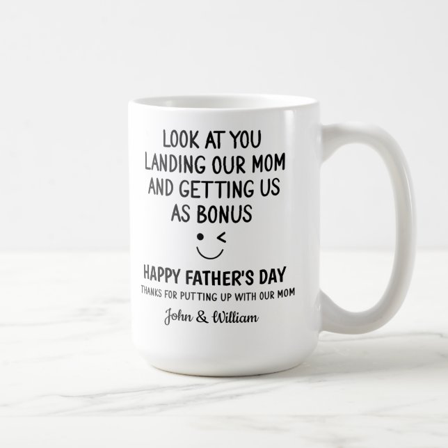 To step dad Look at you landing our mum  Coffee Mug (Right)