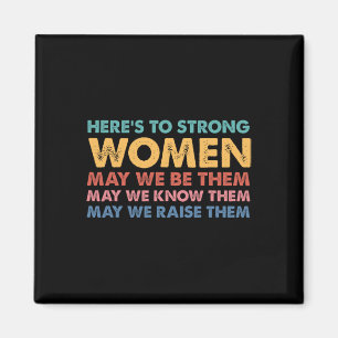 To Strong Women Inspirational Intersectional Femin Magnet