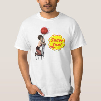 To suck keep silent! T-Shirt