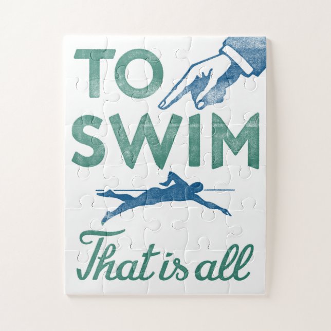 To Swim Is All - Swimming Blue Aqua Jigsaw Puzzle (Vertical)