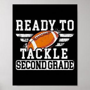 To Tackle Second Grade First Day Of School  Poster
