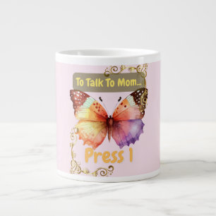To Talk To Mom, Press 1 Large Coffee Mug