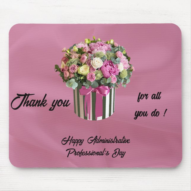 To Thank you on Administrative Professional's Day Mouse Pad (Front)