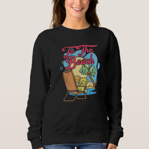 To The Beach Island Beach Premium Sweatshirt