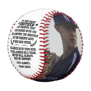 To The Best Brother From Sister or Brother & Photo Baseball