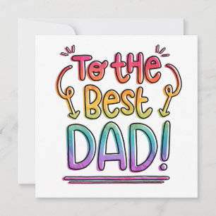 To The Best Dad Father's Day Rainbow Modern Holiday Card