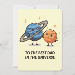 To The Best Dad In The Universe Funny Father's Day Holiday Card