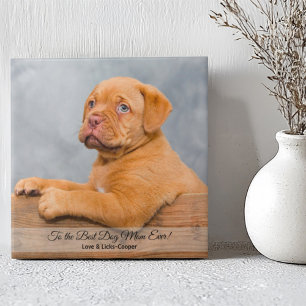 To the Best Dog Mum Ever Custom Photo & Text Ceramic Tile