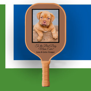 To the Best Dog Mum Ever Custom Photo & Text Pickleball Paddle