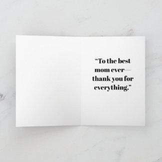 To the best mum ever—thank you for everything card