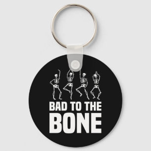 To The Bone Skeleton Funny Halloween Skeleton  Key Ring