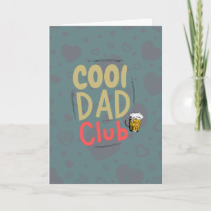 To the Coolest Dad – Fun Father’s Day Greetings Card