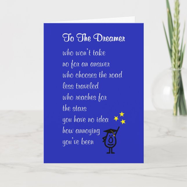 To The Dreamer - a fun high school graduation poem Card (Front)