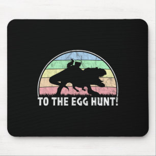 To The Egg Hunt - T-rex Bunny Dinosaur Easter Mouse Pad