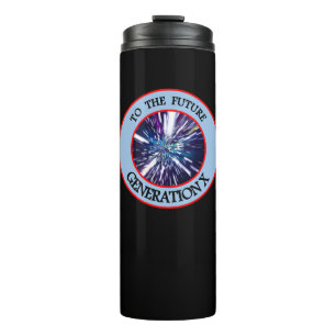 TO THE FUTURE GENERATION X Tumbler