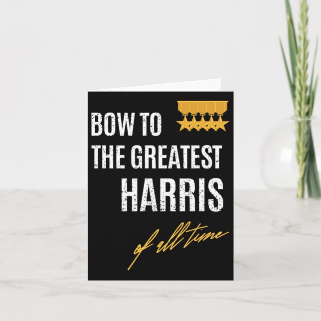 To The Greatest Harris Of All Time First Given Nam Card (Front)