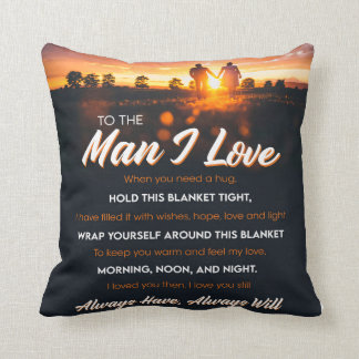 To The Man I Love, Boyfriend Birthday Gift Cushion