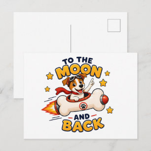 To The Moon And Back Dog Space Adventure Postcard