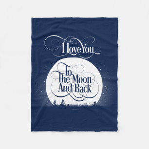 To The Moon And Back Fleece Blanket