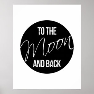 To the moon and back quote Love poster