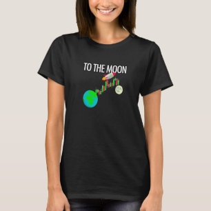 To the Moon Crypto Forex Stock Market Trader Trade T-Shirt