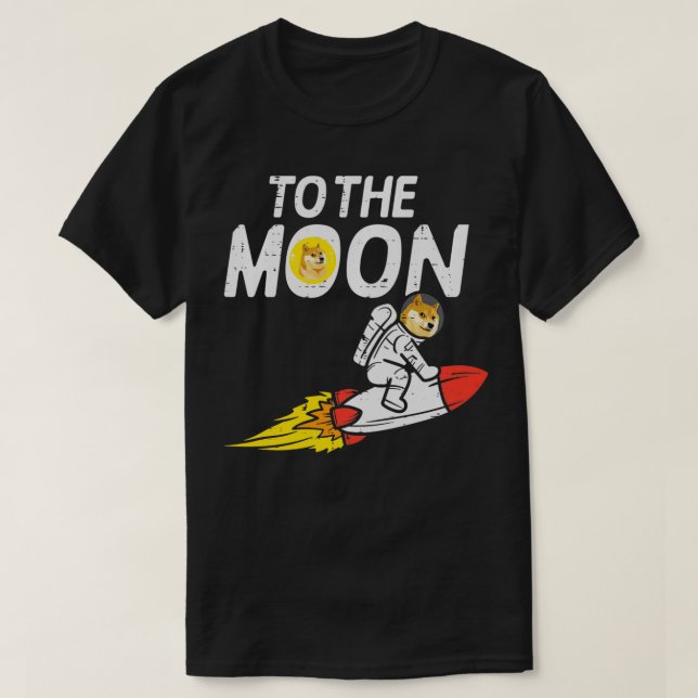 To The Moon Dogecoin Shiba Inu Crypto Cryptocurren T-Shirt (Design Front)
