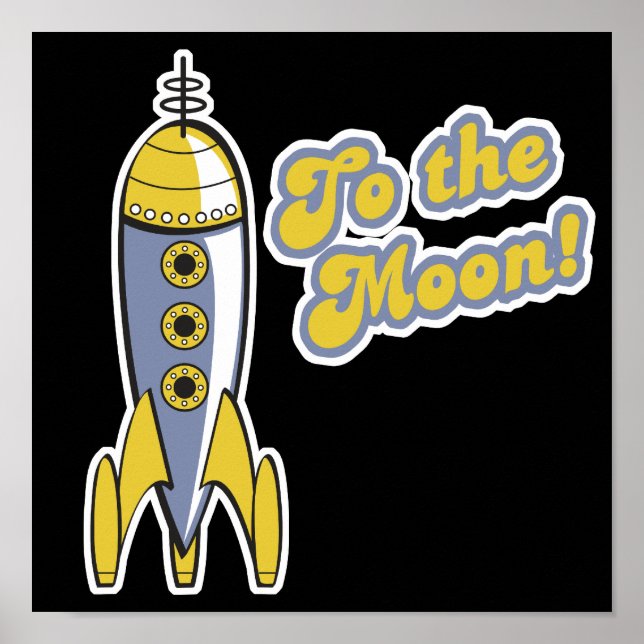 to the moon retro space rocket poster (Front)