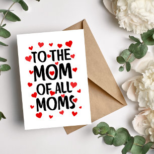 To The Mum of All Moms Thank You Greeting Card