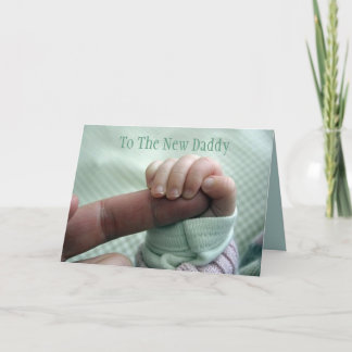 To The New Daddy Card